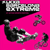 LKXA Barcelona Extreme 2011